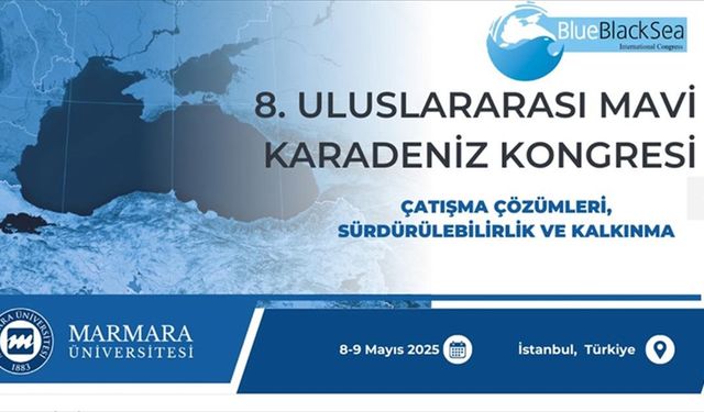 8. Uluslararası Mavi Karadeniz Kongresi başladı