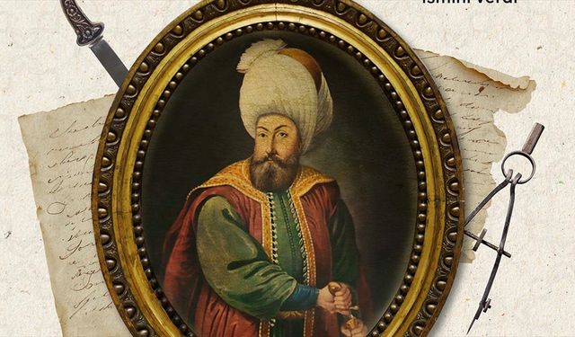 Asırlarca hüküm süren Osmanlı Devleti'ne adını veren padişah: Osman Gazi