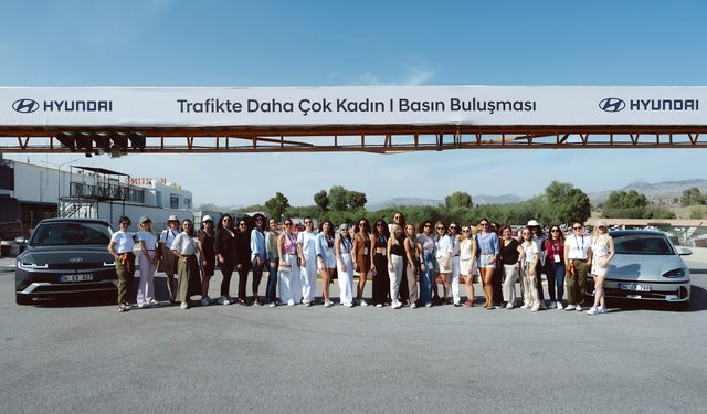 Hyundai 'Trafikte Daha Çok Kadın' projesiyle 1000 kadına ulaşmayı hedefliyor
