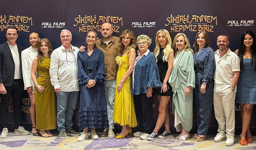 "Sihirli Annem Hepimiz Biriz" filmi 30 Mayıs'ta vizyona girecek